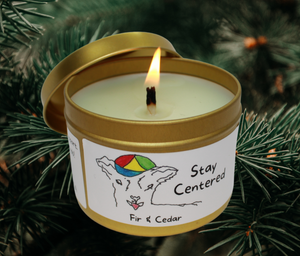 Stay Centered - Fir + Cedar Candle